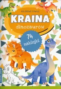 Kolorowe chwile Kraina Dinozaurów Nowy