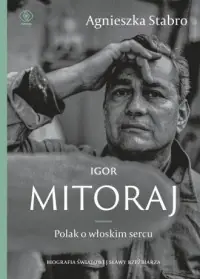 Igor Mitoraj. Polak o włoskim sercu Darmowa dostawa