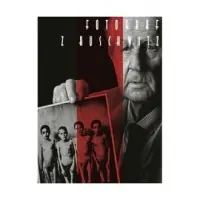 Fotograf z Auschwitz Darmowa dostawa