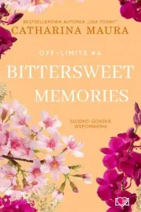 Kup teraz Bittersweet Memories. Off-Limits. Tom 4