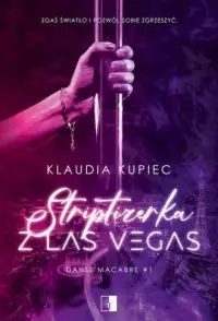 Danse macabre 1. Striptizerka z Las Vegas Tylko do końca tygodnia