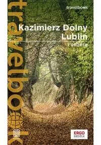 Okazja Kazimierz Dolny, Lublin i okolice Travelbook