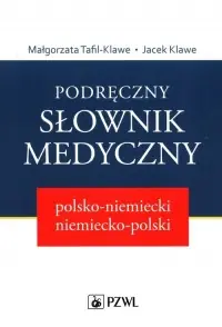Podręczny słownik medyczny polsko-niemiecki niemiecko-polski Ostatnia szansa