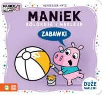 Hit sprzedaży Maniek koloruje i nakleja. Zabawki