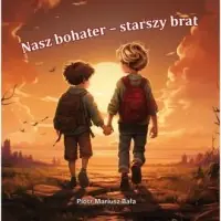 Nasz bohater - starszy brat Okazja