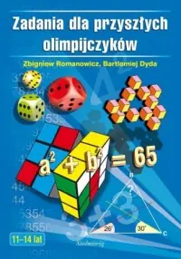 Nowość Zadania dla przyszłych olimpijczyków