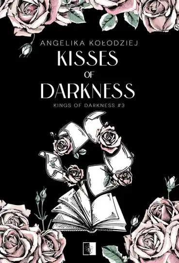 Kup online Kisses of Darkness. Kings of Darkness. Tom 3