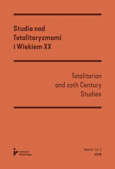Bezpieczna płatność Studia nad totalitaryzmami i wiekiem XX nr 2/2018 / Instytut Solidarności i Męstwa im. w. Pileckiego