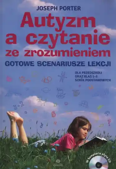 Super okazja Autyzm a czytanie ze zrozumieniem. Gotowe scenariusze lekcji + CD