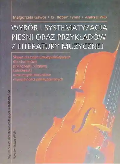 Promocja Wybór i systematyzacja pieśni oraz przykładów z literatury muzycznej