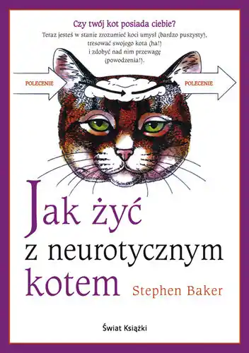 Jak żyć z neurotycznym kotem Cena promocyjna