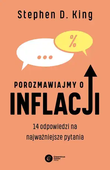 Porozmawiajmy o inflacji. 14 odpowiedzi na najważniejsze pytania Premium