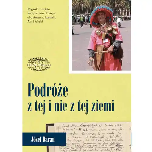 Podróże z tej i ie z tej Ziemi Tylko dziś