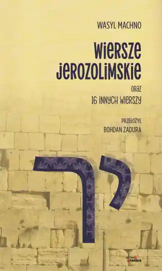 Wiersze jerozolimskie oraz 16 innych wierszy Oferta czasowa