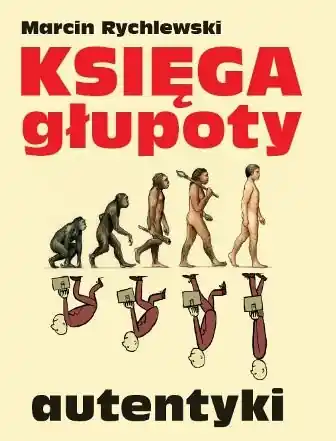 Księga głupoty. Autentyki Darmowy zwrot