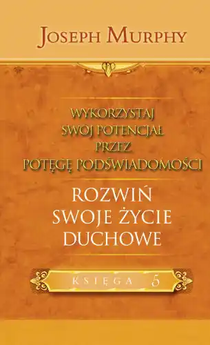 Wykorzystaj swój potencjał przez potęgę podświadomości. Rozwiń swoje życie duchowe Sprawdź teraz