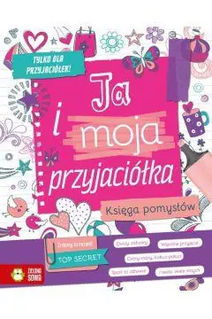 JA I... JA I MOJA PRZYJACIÓŁKA Wyjątkowa oferta