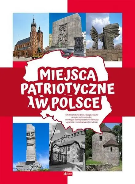 MIEJSCA PATRIOTYCZNE W POLSCE 2020 Zamów teraz