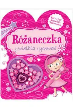 Darmowa dostawa RÓŻANECZKA UWIELBIA RYSOWAĆ