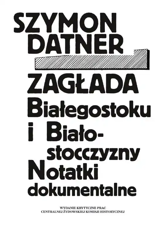 Najlepsza cena Zagłada Białegostoku i Białostocczyzny