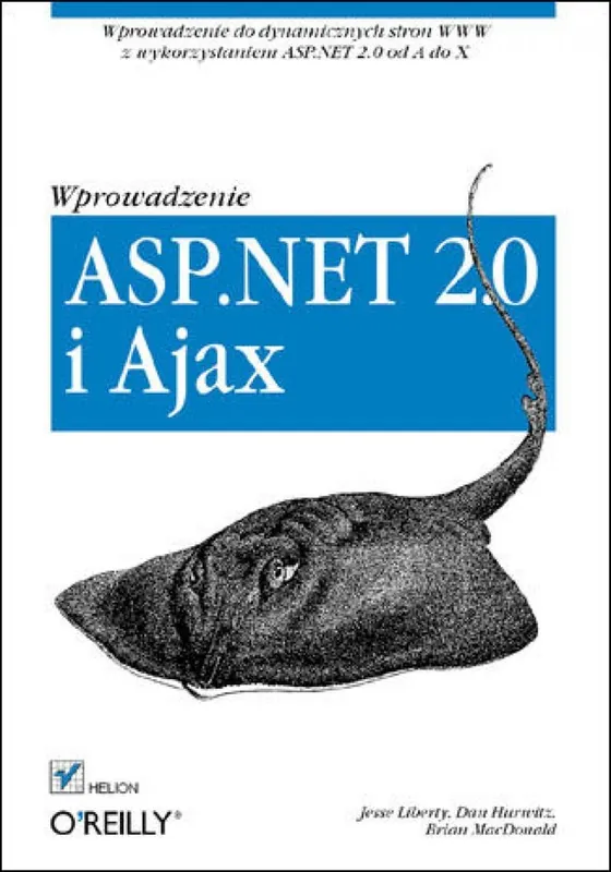 Wysoka jakość ASP.NET 2.0 i Ajax. Wprowadzenie