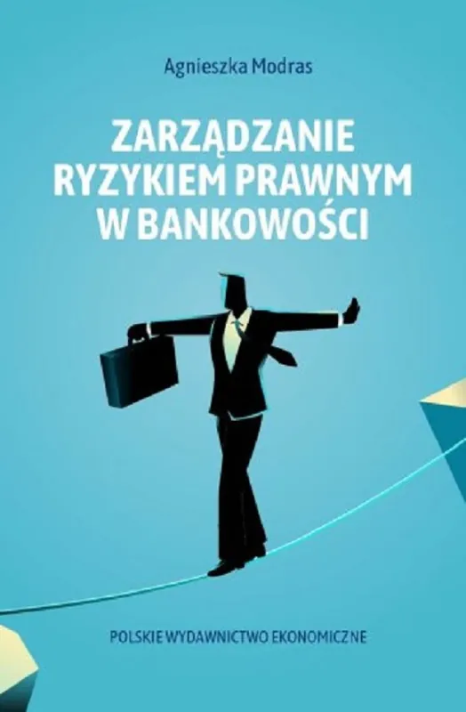 Zarządzanie ryzykiem prawnym w bankowości Darmowy zwrot