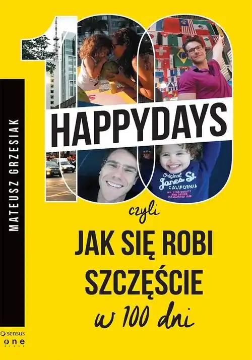 Niska cena 100 happydays czyli jak się robi szczęście w 100 dni