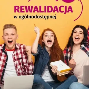 Rewalidacja w ogólnodostępnej szkole ponadpodstawowej Karty pracy Cena promocyjna