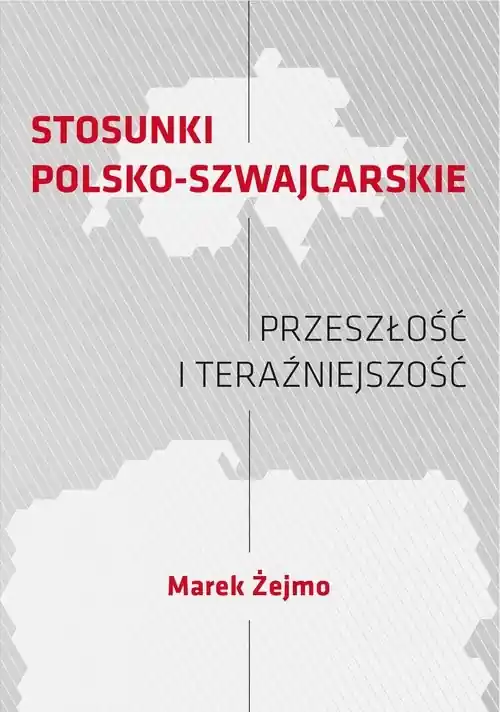 Stosunki polsko-szwajcarskie Przeszłość i teraźniejszość Bezpieczne zakupy
