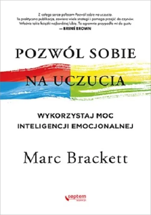 Pozwól sobie na uczucia Wykorzystaj moc inteligencji emocjonalnej Najlepsza cena