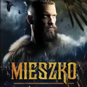Mieszko. Wyjście z cienia Oferta czasowa