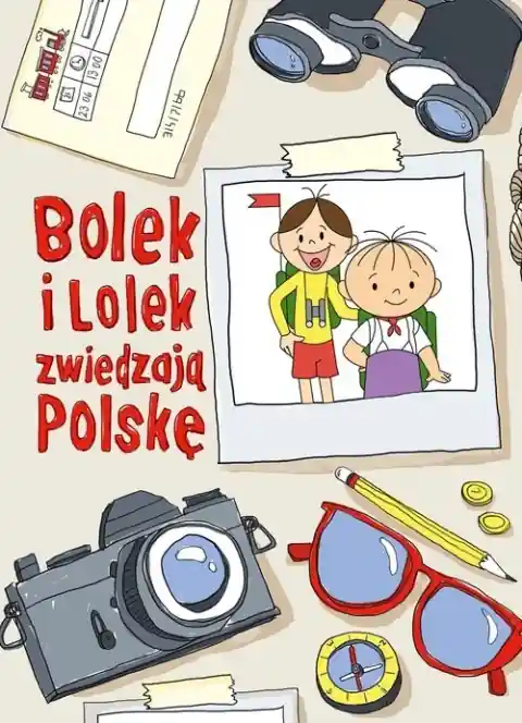 Bolek i Lolek zwiedzają Polskę Do wyczerpania zapasów