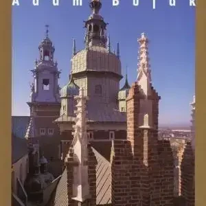 Najlepsza cena Królewski Kraków - Königlisches Krakau - Adam Bujak