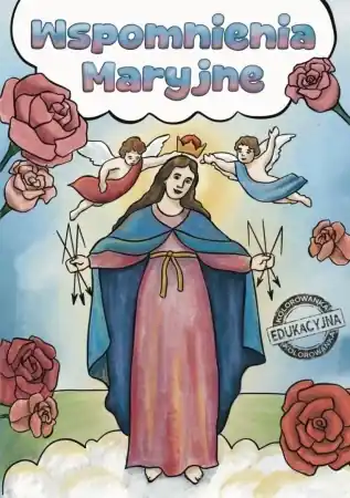 Ostatnia szansa Wspomnienia Maryjne - Agnieszka Delakowicz-Borek, Beata Kociołek