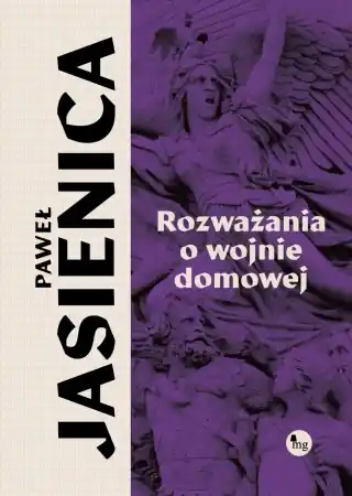 Zamów teraz Rozważania o wojnie domowej - Paweł Jasienica