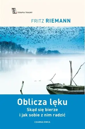 Oblicza lęku w.2022 - Fritz Riemann, Urszula Poprawska Szybka dostawa