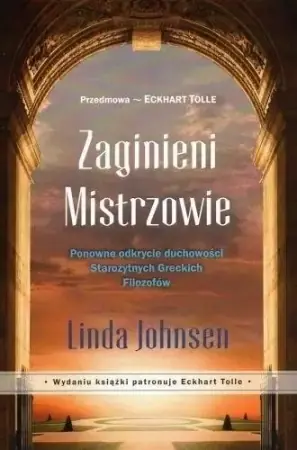 Zaginieni mistrzowie - Eckhart Tolle Tylko do końca tygodnia