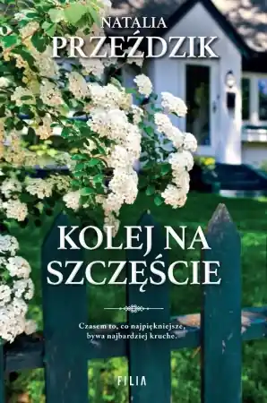 Ostatnia szansa Kolej na szczęście - Natalia Przeździk