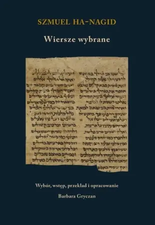Hit sprzedaży Szmuel ha-Nagid. Wiersze wybrane - praca zbiorowa