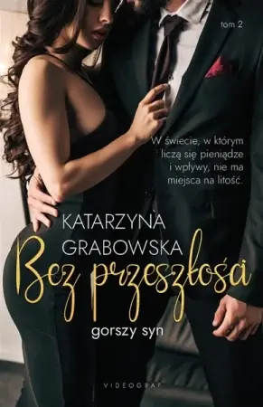 Oferta Gorszy syn T.2 Bez przeszłości - Katarzyna Grabowska