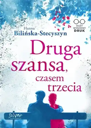Druga szansa, czasem trzecia - Hanna Bilińska-Stecyszyn Wyjątkowa oferta