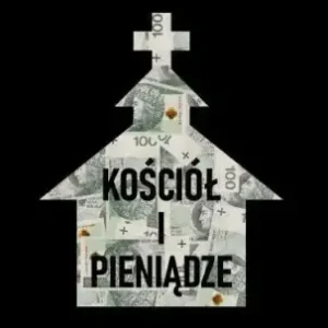 Kościół i pieniądze Czas na zmiany - S. Bruna od Maryi Wybór klientów