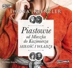 Piastowie od Mieszka do Kazimierza audiobook - Iwona Kienzler Ostatnia szansa